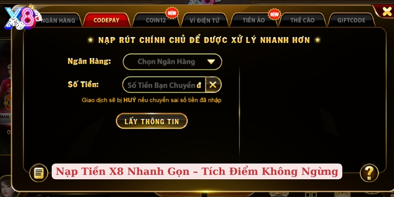 nạp tiền x8 nhanh gọn tích điểm không ngừng