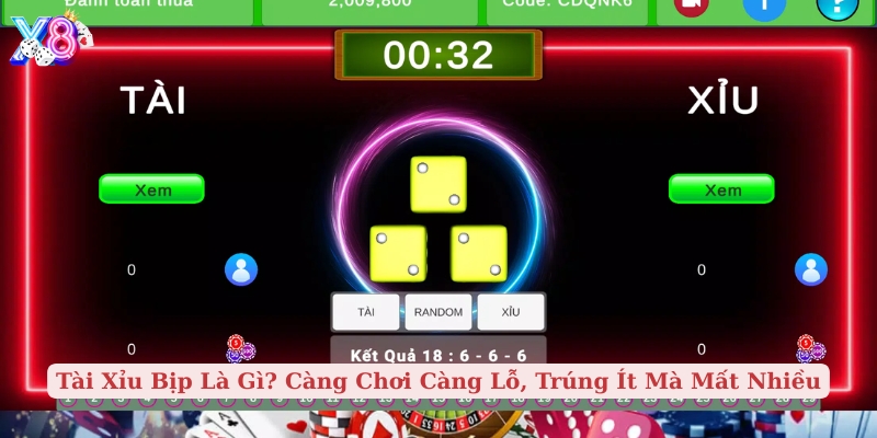 tài xỉu bịp là gì càng chơi càng lỗ, trúng ít mà mất nhiều